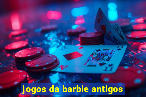 jogos da barbie antigos