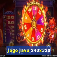 jogo java 240x320