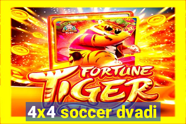 4x4 soccer dvadi