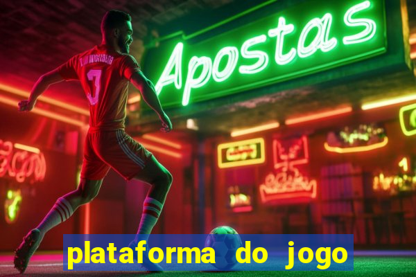 plataforma do jogo do tigrinho chinesa