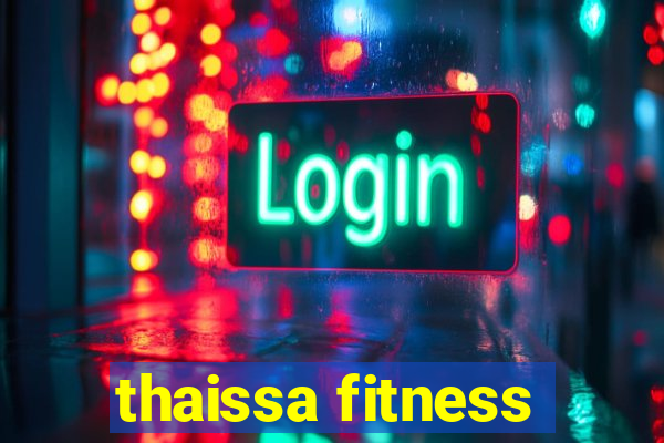 thaissa fitness