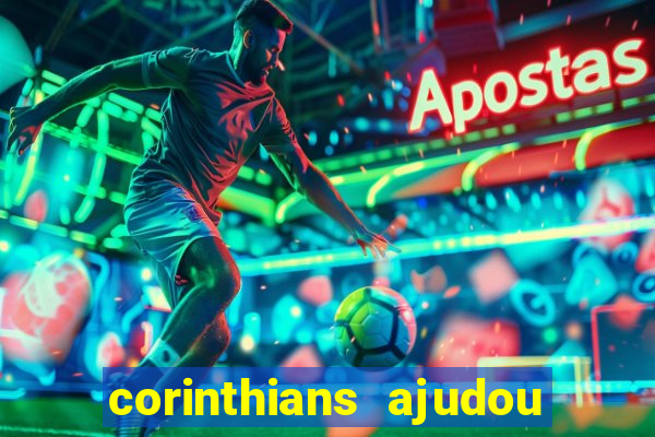 corinthians ajudou o sao paulo