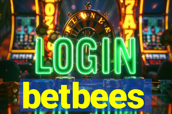 betbees