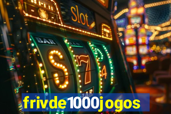 frivde1000jogos