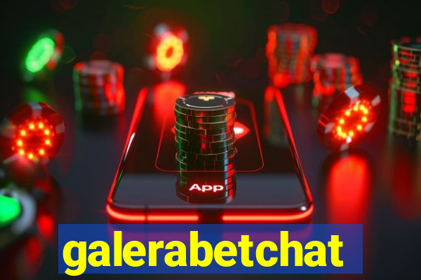 galerabetchat