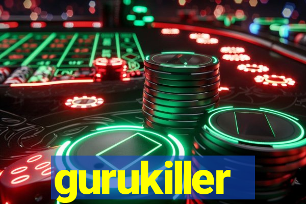 gurukiller