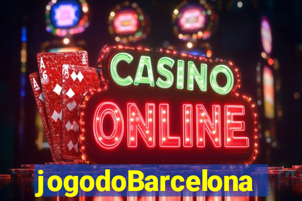 jogodoBarcelona