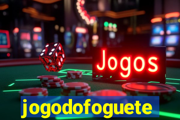 jogodofoguete