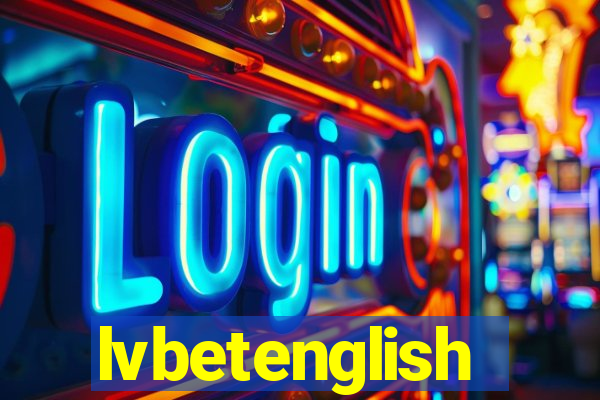 lvbetenglish