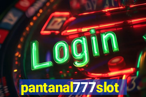 pantanal777slots.com