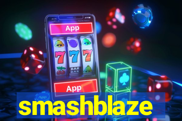 smashblaze