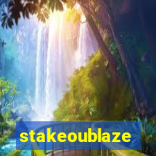 stakeoublaze