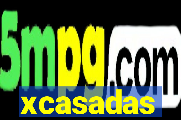 xcasadas