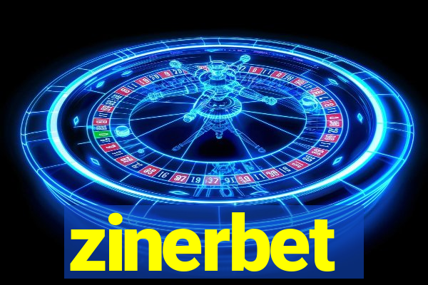 zinerbet