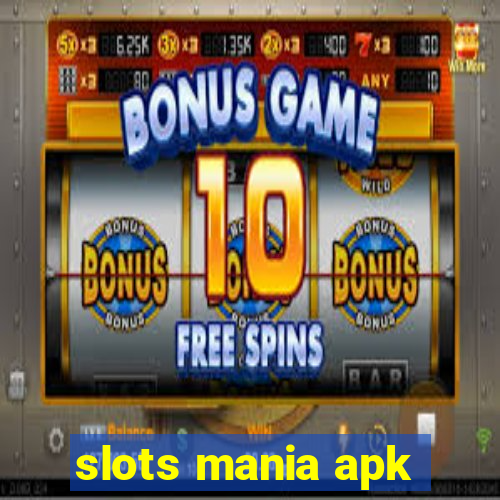 slots mania apk