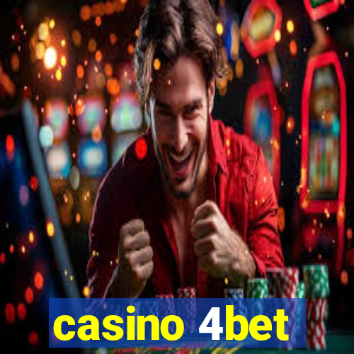 casino 4bet