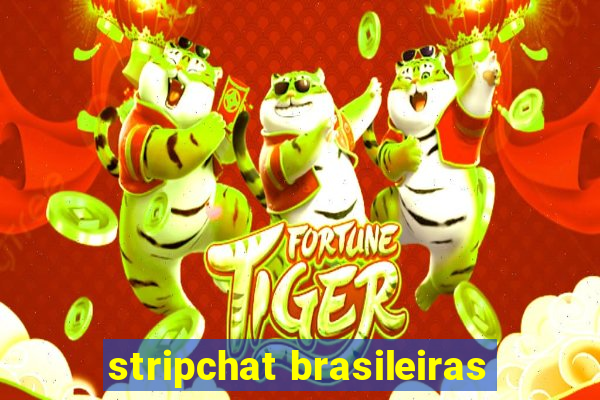 stripchat brasileiras