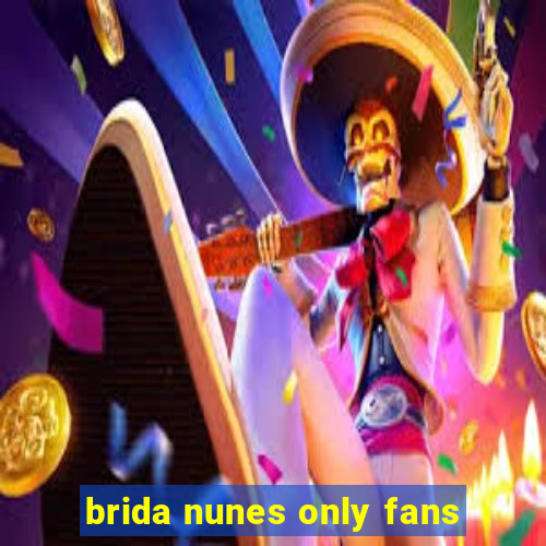 brida nunes only fans