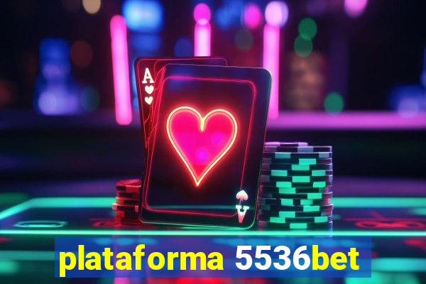 plataforma 5536bet