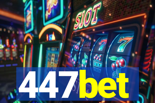 447bet