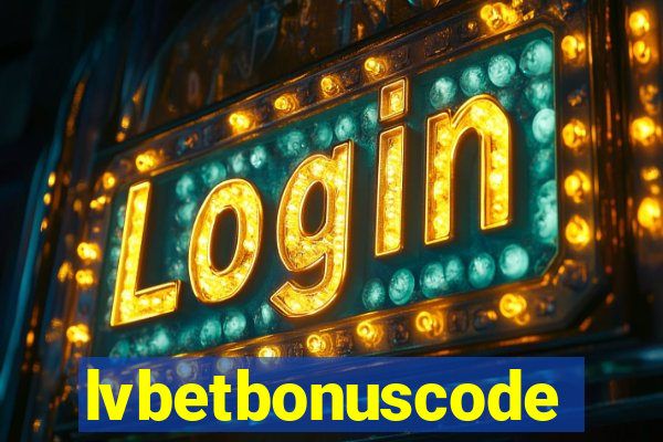 lvbetbonuscode