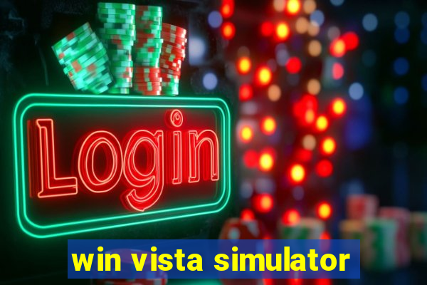 win vista simulator