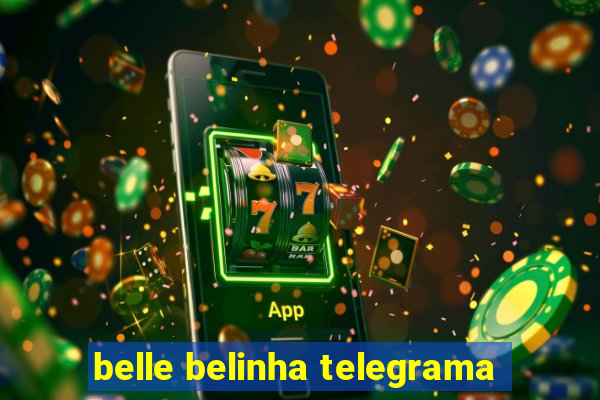 belle belinha telegrama