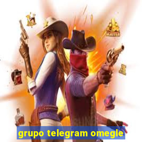 grupo telegram omegle