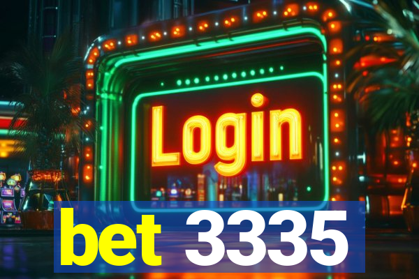 bet 3335