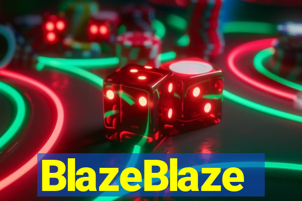 BlazeBlaze