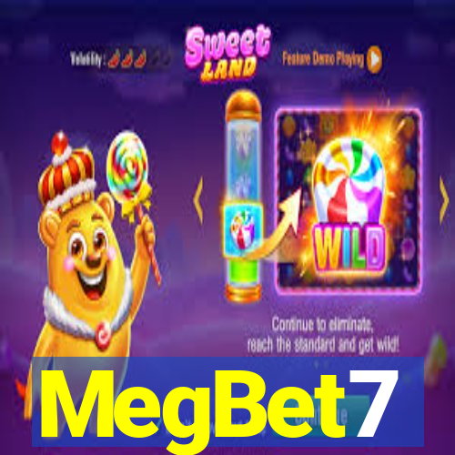 MegBet7