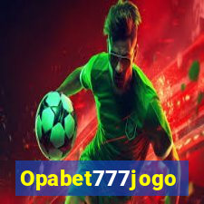 Opabet777jogo