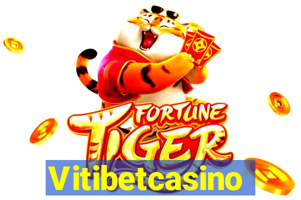 Vitibetcasino