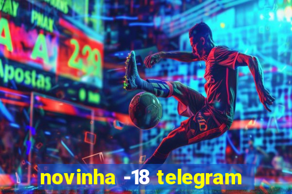 novinha -18 telegram