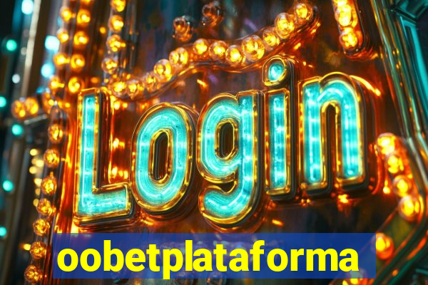 oobetplataforma