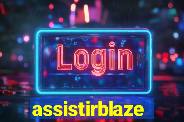 assistirblaze