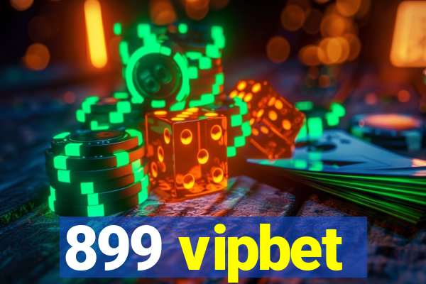 899 vipbet