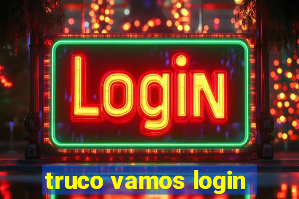 truco vamos login