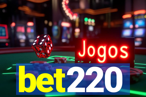 bet220