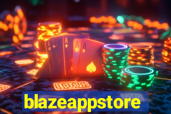 blazeappstore