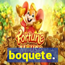 boquete.