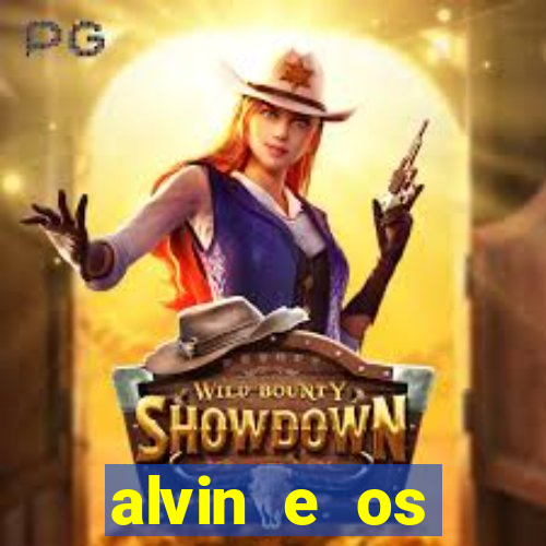 alvin e os esquilos 3 filme completo dublado