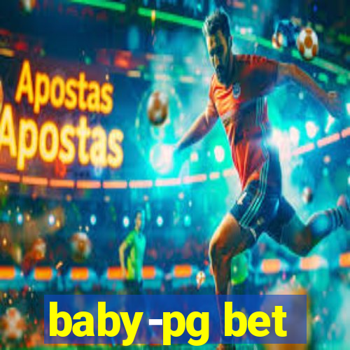 baby-pg bet