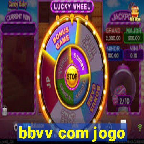 bbvv com jogo