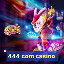 444 com casino