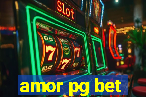 amor pg bet