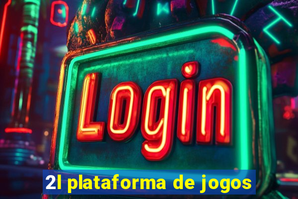 2l plataforma de jogos