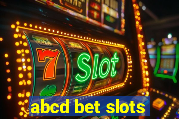 abcd bet slots