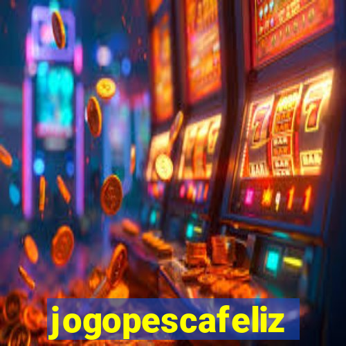 jogopescafeliz