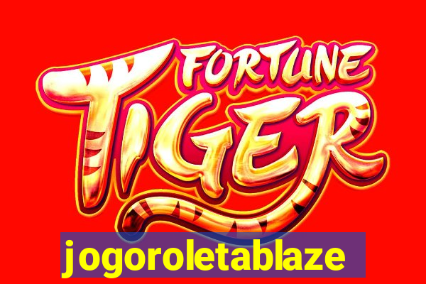 jogoroletablaze